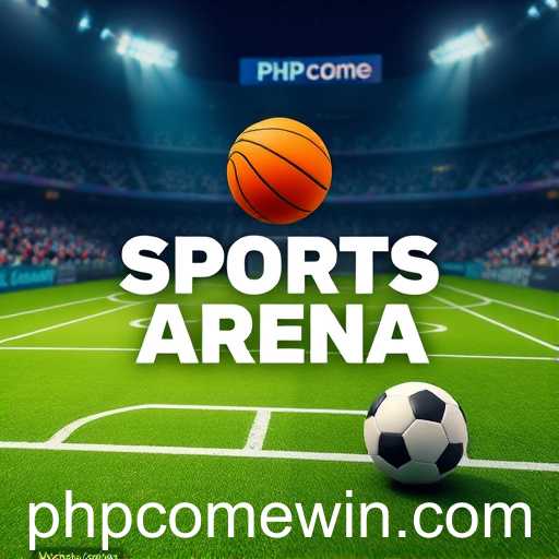 Exploring the Excitement of 'Sports Fun' Games with PHPcome
